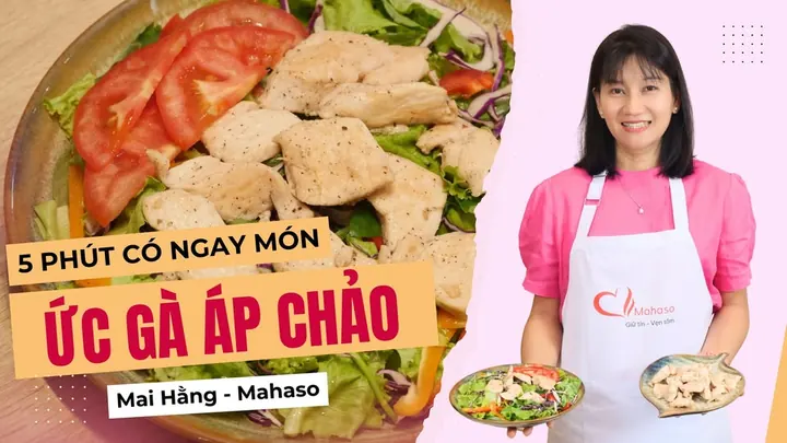 Ức Gà Áp Chảo Dinh Dưỡng!